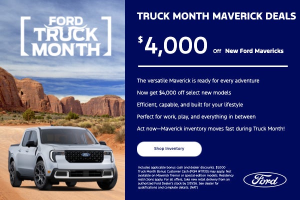 TRUCK MONTH MAVERICK DEALS